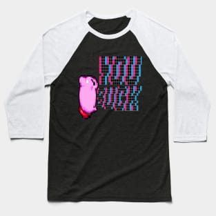 You Suck Baseball T-Shirt